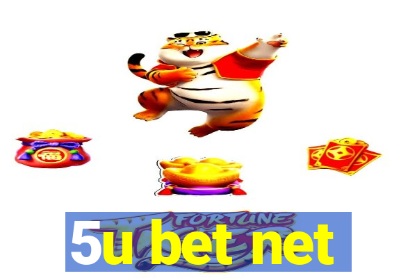 5u bet net